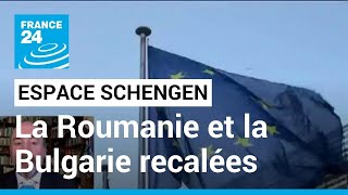 Elargissement de lespace Schengen la Bulgarie et la Roumanie recalées • FRANCE 24 [upl. by Orazal]