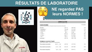 Pourquoi je nutilise pas les normes des laboratoires [upl. by Osher]