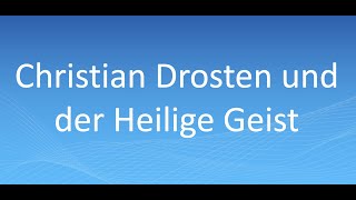 Christian Drosten und der Heilige Geist [upl. by Attelrahs]