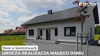 Dom w kostrzewach – Urocza realizacja małego domu I ARCHON Projekty Domów [upl. by Epps]