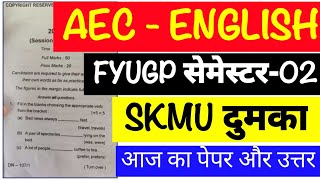 aec ENGLISH semester 2 SKMU university  semestar 2 aecc english question paper 2024 gyansagar [upl. by Blinni]