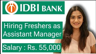 IDBI Bank Assistant Manager Job Vacancy  All India Bank Officer Job Vacancy [upl. by Claire]