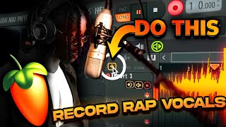 HOW TO RECORD RAP VOCALS IN FL STUDIO 21 Super Easy [upl. by Ytsanyd]