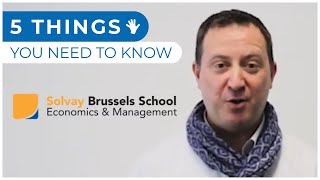 5 Things You Need To Know 🖐️  Solvay Brussels School [upl. by Htebasil646]