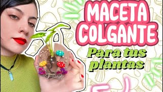 Maceta Colgante  Decoración 🌱🍄 [upl. by Ocirema]