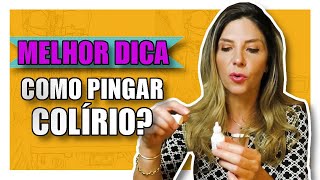 Como Pingar Colírio  Fácil e Prático [upl. by Eciral75]