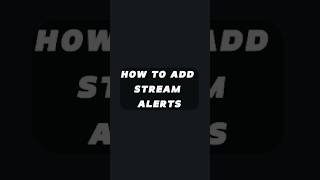 HOW TO ADD STREAM ALERTS PART 2 [upl. by Antonetta]