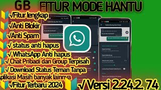 WhatsApp GB Versi 224274 2024  Mode Hantu [upl. by Mckale]