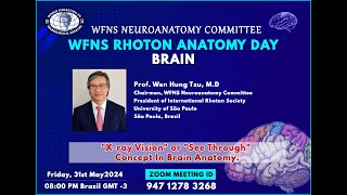 WFNS Rhoton Neuroanatomy Day “Brain” [upl. by Eelarol]