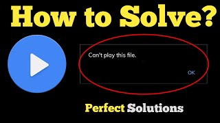 How To Fix Cant Play this file error in Mxplayer [upl. by Ikir]