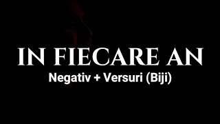 Negativ  IN FIECARE AN Original Biji [upl. by Jania]