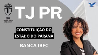 AULA 1 TJPR  CONSTITUIÇÃO DO ESTADO DO PARANÁ  TJPR técnicojudiciáriotjpr concursotjpr [upl. by Tonya]