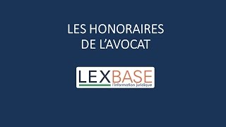 Les honoraires de lavocat par les éditions juridiques Lexbase [upl. by Esom]