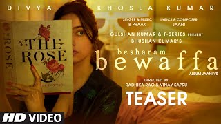 Besharam Bewaffa Teaser  Divya Khosla Kumar  B Praak  Jaani  Radhika Vinay  Bhushan Kumar [upl. by Yrailih]