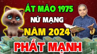 Tử Vi Tuổi Ất Mão 1975 nữ mạng năm 2024 Bất Ngờ Nhận LỘC TỔ TIÊN Trúng Số 1000 Tỷ ĐỔI ĐỜI Giàu To [upl. by Anipsed]