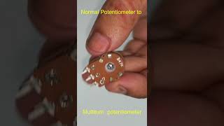 Normal Potentiometer to Multiturn Potentiometer [upl. by Gerc237]