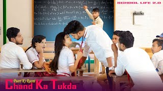 Chand Ka Tukda  Best Mix of School Life Story  Madam Vs Student  Non Stop Live  School LIFE 2O [upl. by Anilorac745]