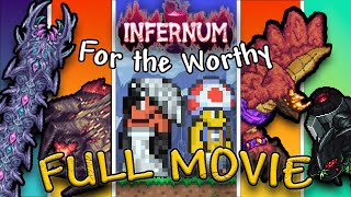 Can You Beat Terraria Calamity Infernum FOR THE WORTHY  FULL MOVIE [upl. by Rebe]