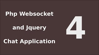 Php Chat Application System Tutorial Websocket and Jquery  4 First Message from a browser client [upl. by Kilah576]