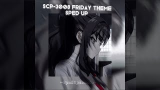 SCP3008 Friday Theme Sped Up [upl. by Airda828]