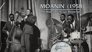 Moanin  Art Blakey amp the Jazz Messengers – Jazz Music for Relaxing [upl. by Tdnerb]