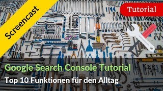 Google Search Console Tutorial Deutsch für Webmaster amp Shopbetreiber [upl. by Romona]