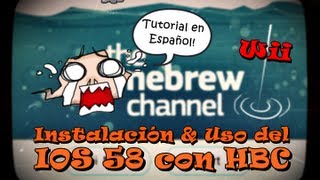 Piratear Wii  Tutorial el IOS 58 Instalación y uso con el HBC Español [upl. by Auberon]