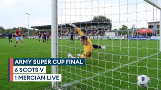 Army Super Cup final LIVE  6 SCOTS v 1 Mercian Regiment  Live Football [upl. by Therese]