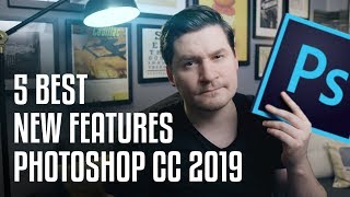 5 BEST NEW Photoshop CC 2019 Features [upl. by Namso]