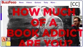 How Much Of A Book Addict Am I Buzzfeed Quiz [upl. by Mather]