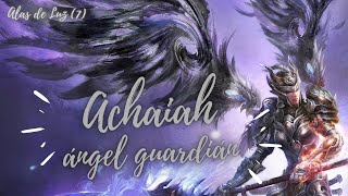 Achaiah ángel guardián nº 7 del 21 al 25 de abril [upl. by Aliuqa]