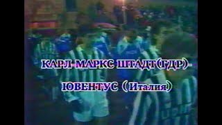 KarlMarxStadt 01 Juventus UEFA Cup 19891990 [upl. by Anaeco]