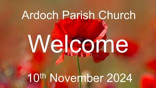 Ardoch Parish Church Live Stream 10th November 2024 [upl. by Ariom]