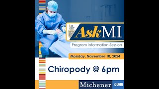 Chiropody Info Session  November 18 2024 [upl. by Pauline629]