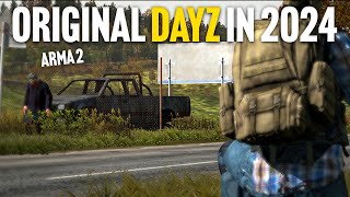 ArmA 2 DayZ Mod is Still Amazing in 2024 [upl. by Wordoow]