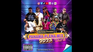 Dj Yosue Presenta PANAMAPLENAMIX TAPE 2023 🇵🇦🇵🇦🇵🇦🔥🔥🔥 [upl. by Molloy394]