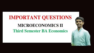 MicroeconomicsII Important Questions Third Semester BA EconomicsCalicut University [upl. by Rennob]