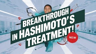 New Treatments for Hashimotos 2024  hypothyroidism  Thyroid [upl. by Ignatzia706]