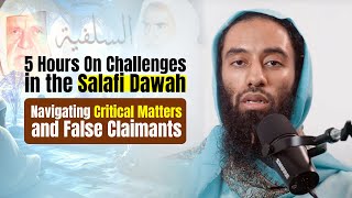 Challenges In The Salafi Dawah Navigating Critical Matters amp False Claimants  Ust Abu Taymiyyah [upl. by Shurlocke]