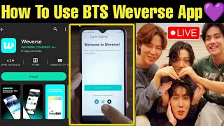 Weverse account kaise banaye 🇮🇳 Weverse App Full Tutorial 💜 Step by Step Process 💜 Make Weverse id [upl. by Dietsche]