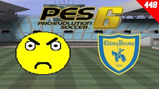 PES 6 Campionato Master 448  Pozzo Libera  Chievo [upl. by Enajaras]