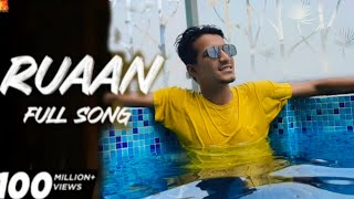 Ruaan Full Song lyrics  Tiger 3 Movie  Prodip Das  Salman Khan  Katrina Kaif Arijit Singh [upl. by Eilrebmik260]