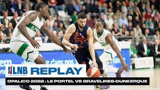 LOpalico entre Le Portel et GravelinesDunkerque  Betclic ELITE 202122  LNB Officiel [upl. by Macy]