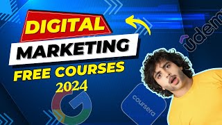 FREE Digital Marketing Courses With CERTIFICATIONS 2024 [upl. by Tammy65]