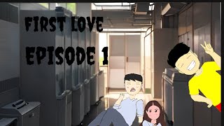 First love episode 1 its effect of love for first timeRGBucketList [upl. by Jesse]