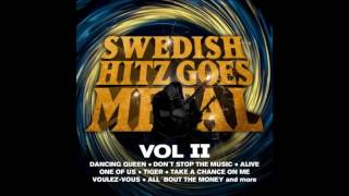 Swedish Hitz Goes Metal Vol 2  Take A Chance On Me [upl. by Odie42]