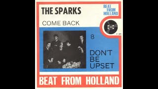 the Sparks  Come back Nederbeat  Bergen op Zoom 1966 [upl. by Gussi]