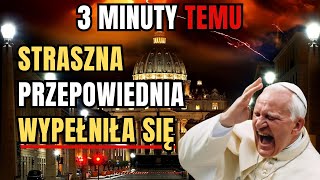 PROROCTWO SIĘ SPEŁNIŁO To co stało się z papieżem jest prawdą [upl. by Anirbaz]