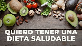 Guía Completa para Empezar una Dieta Saludable [upl. by Udale218]