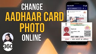 How to Change Your Aadhaar Photo Online [upl. by Ludovika272]